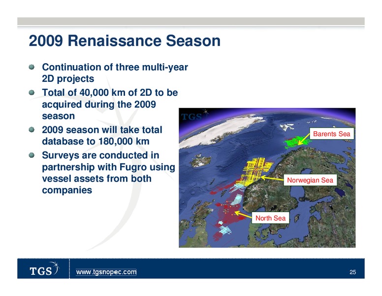 Q2 2009 RESULTS – Tgs-Nopec Geophysical Company – slide 25