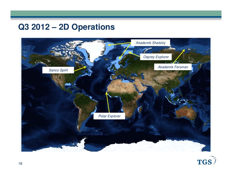 Q3 2012 EARNINGS CALL – Tgs-Nopec Geophysical Company – slide 18