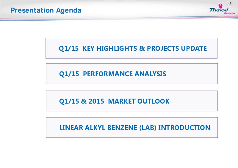 MAY 2015 OPPORTUNITY DAY – Thai Oil Public Company Limited – slide 4