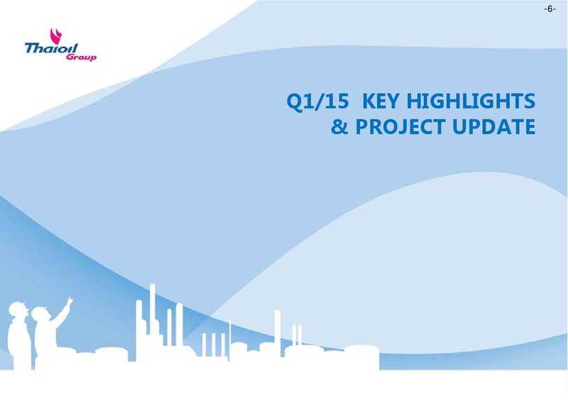 MAY 2015 OPPORTUNITY DAY – Thai Oil Public Company Limited – slide 5