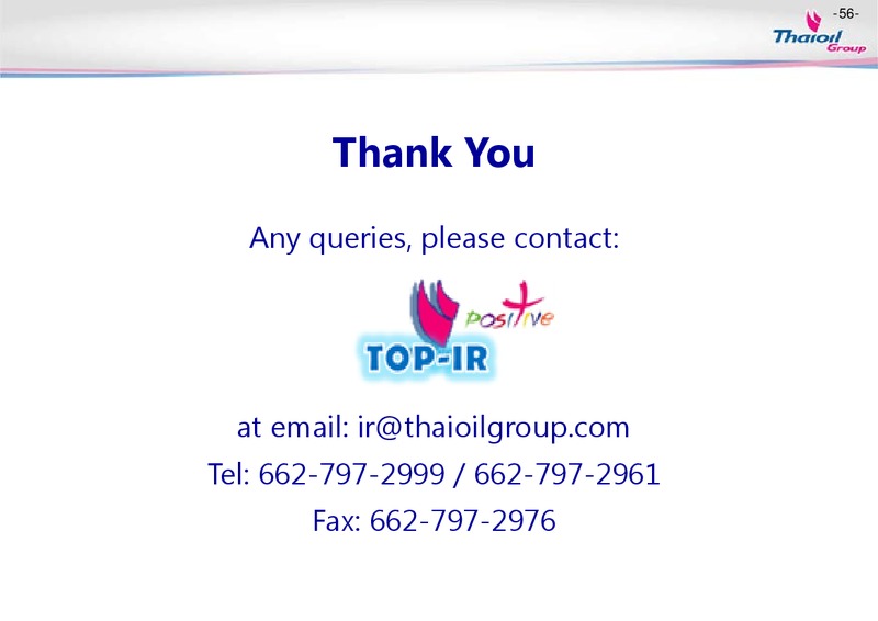 MAY 2015 OPPORTUNITY DAY – Thai Oil Public Company Limited – slide 55