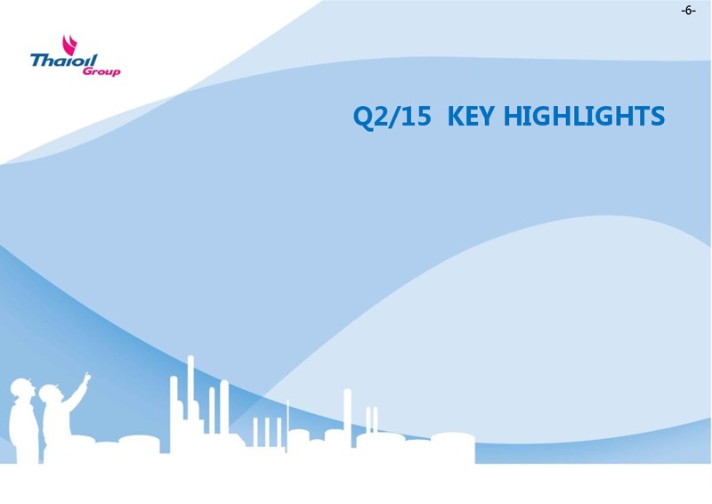 August 2015 Investor Presentation – Thai Oil Public Company Limited – slide 5