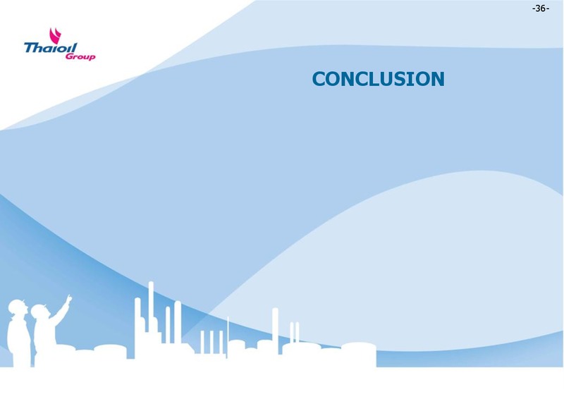 August 2015 Investor Presentation – Thai Oil Public Company Limited – slide 35
