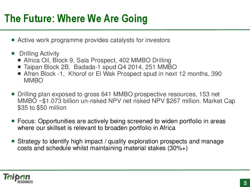 Corporate Presentation – Tiapan Resources – slide 5