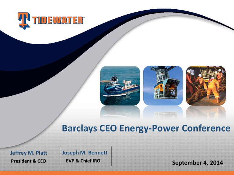 Barclays CEO Energy Power Conference – Tidewater Inc. – slide 1