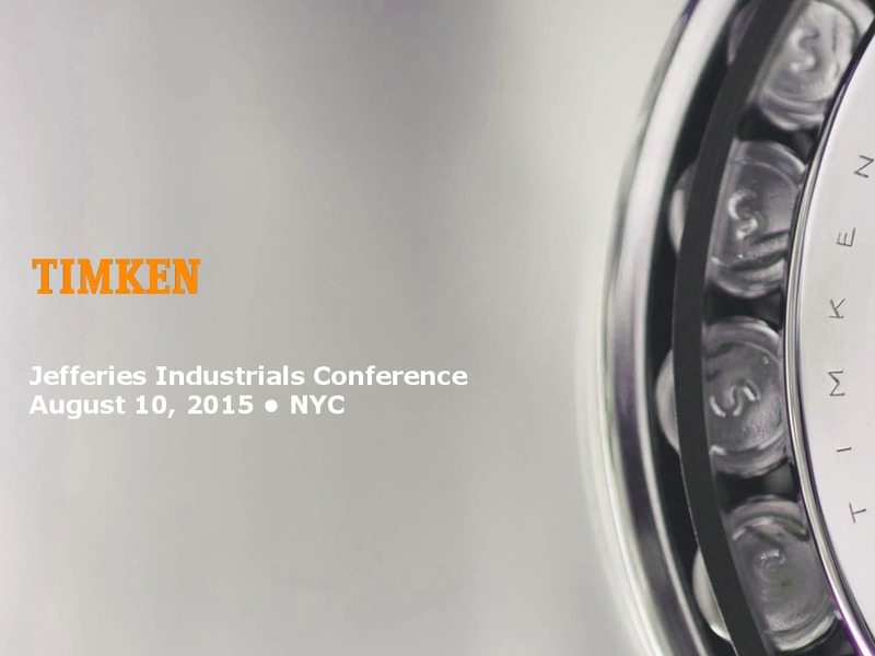 Jefferies Industrials Conference – Timken Steel Material Services – slide 1