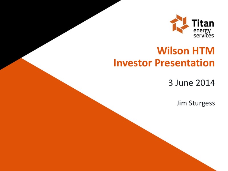 June 2014 Investor Presentation – Titan Energy Services Limited – slide 1