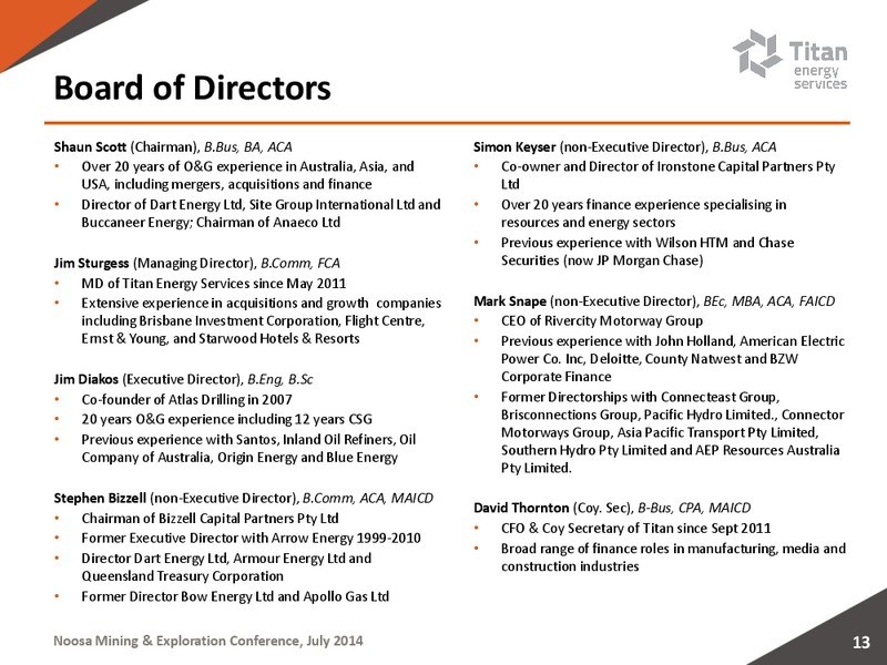 Noosa Mining  Exploration Conference – Titan Energy Services Limited – slide 12