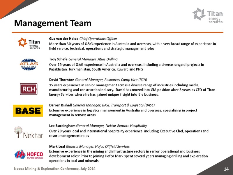 Noosa Mining  Exploration Conference – Titan Energy Services Limited – slide 13