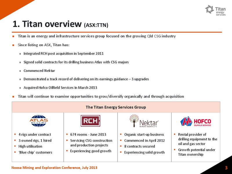 Noosa Mining  Exploration Conference – Titan Energy Services Limited – slide 2