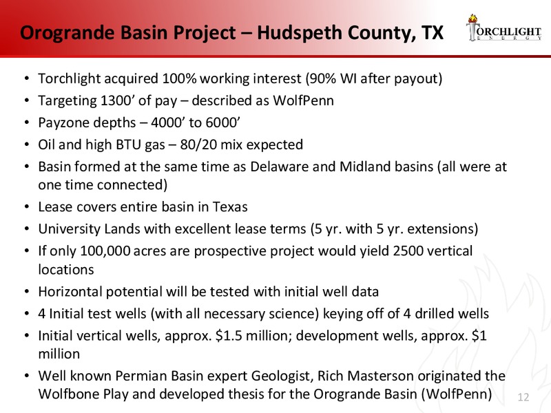 AUGUST 2014 INVESTOR PRESENTATION – Torchlight Energy Resources, Inc. – slide 11