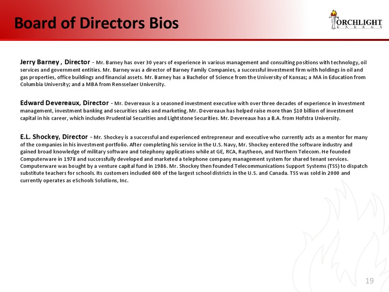 AUGUST 2014 INVESTOR PRESENTATION – Torchlight Energy Resources, Inc. – slide 18