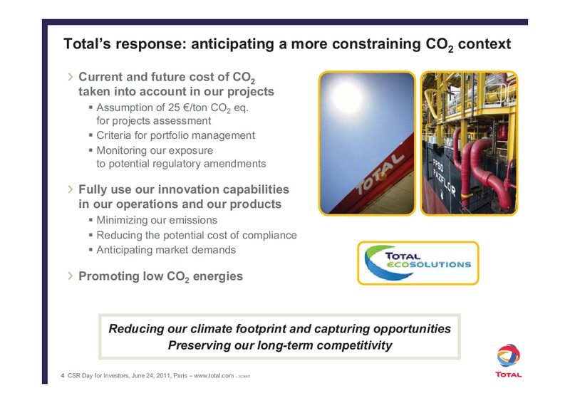 Addressing the CO2 Challnge through Innovation – Total SA – slide 4