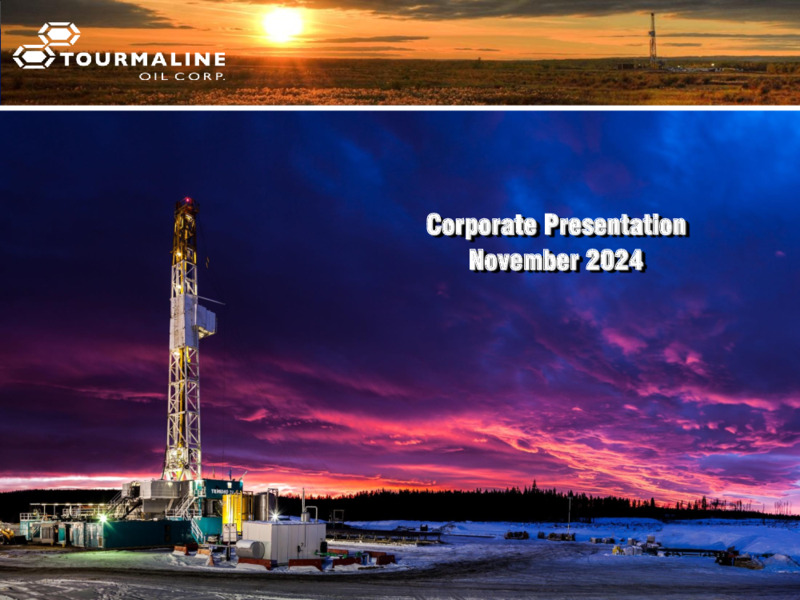 November 2024 Corporate Presentation – Tourmaline Oil Corp. – slide 1