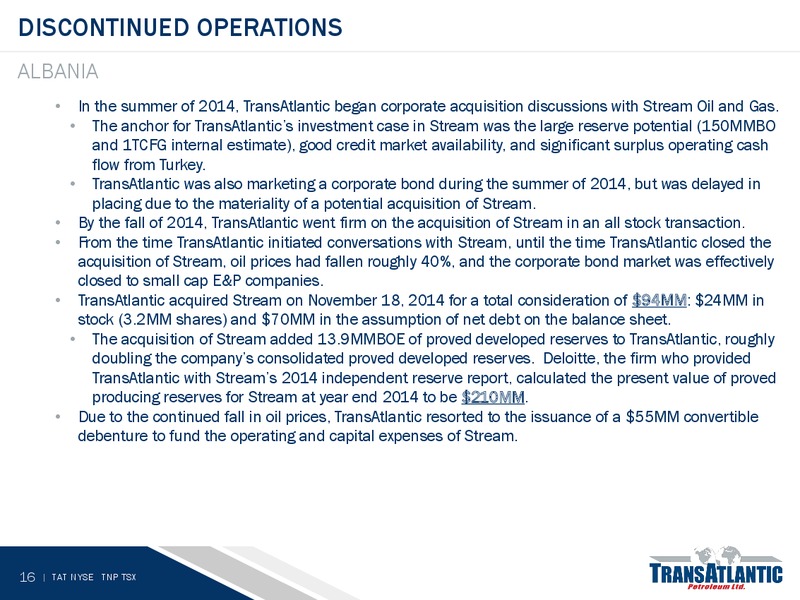 28th Annual Roth Conference – Transatlantic Petroleum Ltd. – slide 13