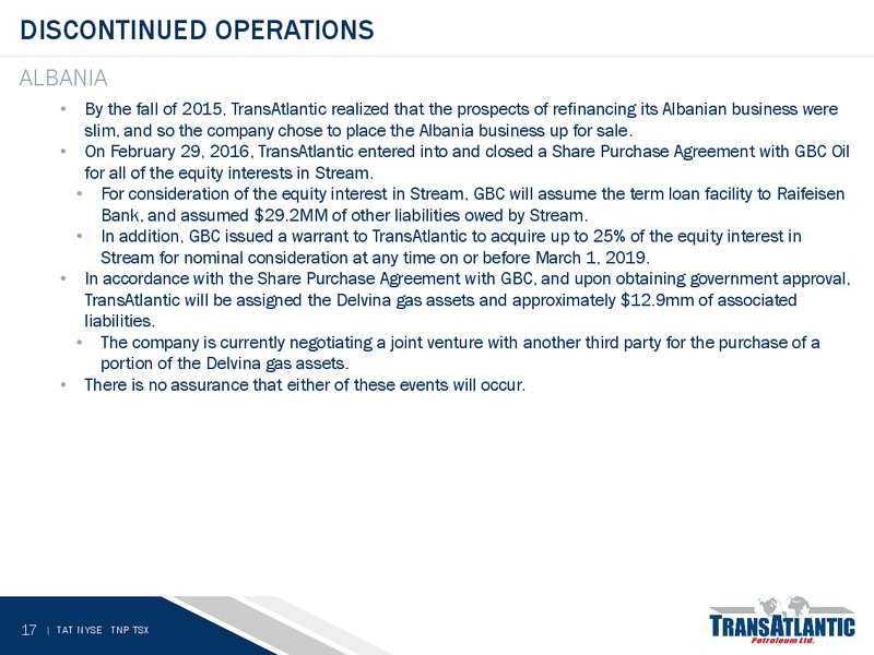 28th Annual Roth Conference – Transatlantic Petroleum Ltd. – slide 14