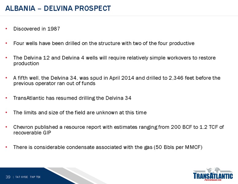 JUNE 2015 ANNUAL GENERAL MEETING – Transatlantic Petroleum Ltd. – slide 38