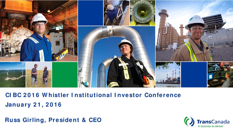 CI BC 2016 Whistler Institutional Investor Conference – Transcanada Corp. – slide 1