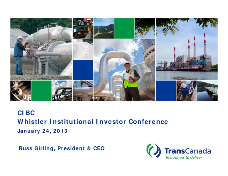 CIBC WHISTLER INSTITUTIONAL INVESTOR CONFERENCE – Transcanada Corp. – slide 11