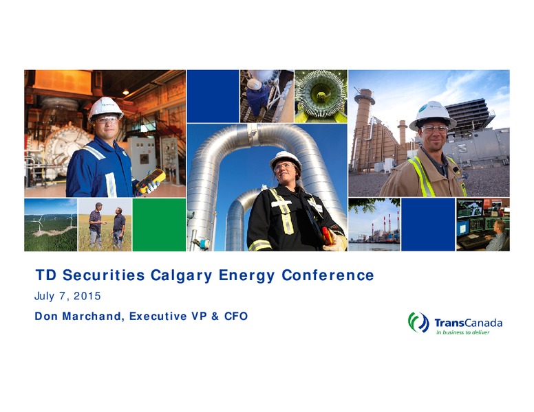 TD SECURITIES CALGARY ENERGY CONFERENCE – Transcanada Corp. – slide 13