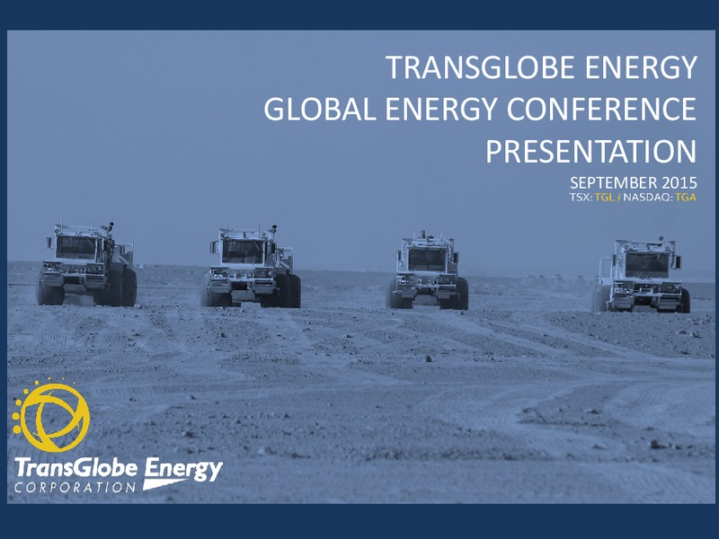 First Energy Capital Globe Energy Conference – Transglobe Energy Corporation – slide 16