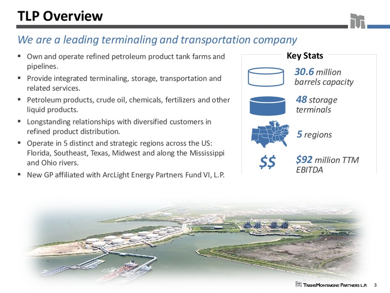 June 2016 MLPA Investor Conference Presentation – Transmontaigne Partners L.P. – slide 2