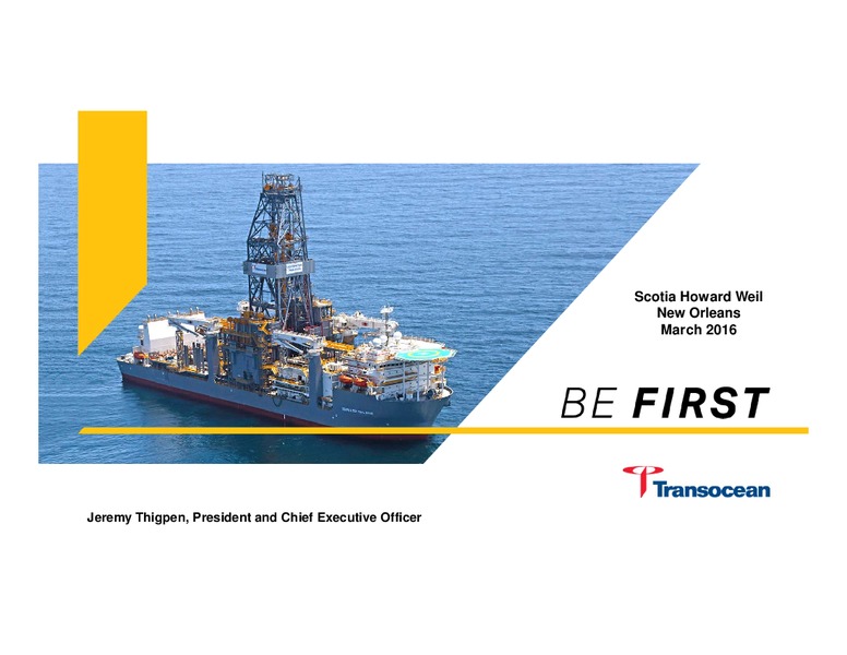 March 2016 Scotia Howard Weil Investor Presentation – Transocean Ltd. – slide 1