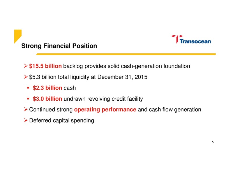 March 2016 Scotia Howard Weil Investor Presentation – Transocean Ltd. – slide 4