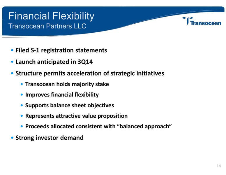 MITSUBISHI UFJ SECURITIES OIL AND GAS CONFERENCE – Transocean Ltd. – slide 13