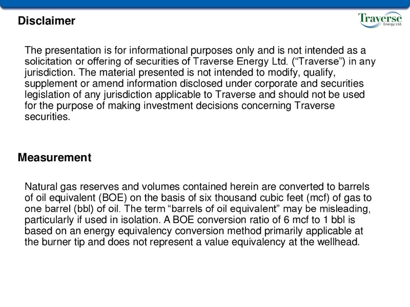 August 2015 Investor Presentation – Traverse Energy, Inc. – slide 2