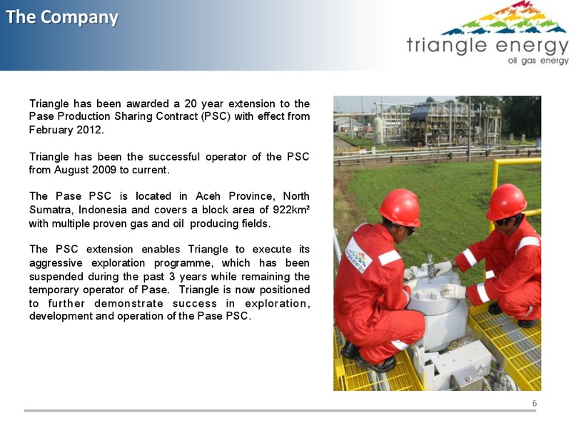 PASE BLOCK ACEH PROVINCE INDONESIA EXTENSION PHASE 2012   2032 – Triangle Energy – slide 5