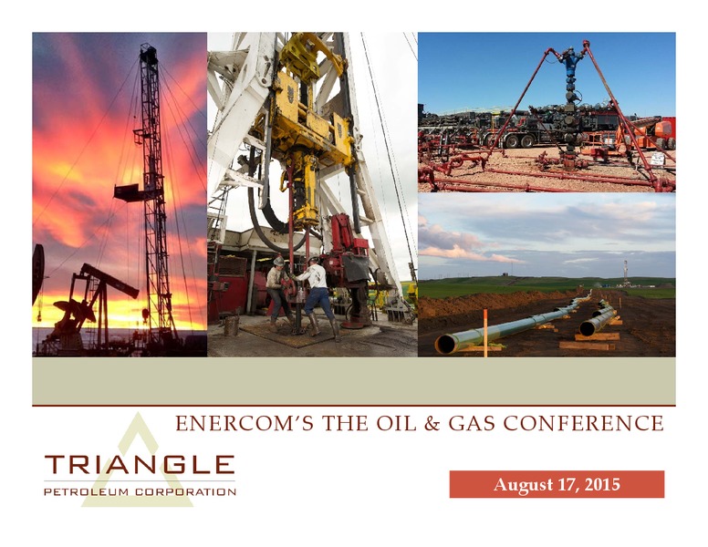 EnerCom 2015 Conference – Triangle Petroleum Corp – slide 1