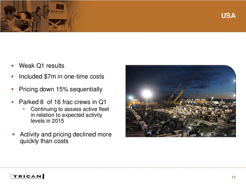 May 2015 Investor Presentation – Trican Well Service Ltd. – slide 11