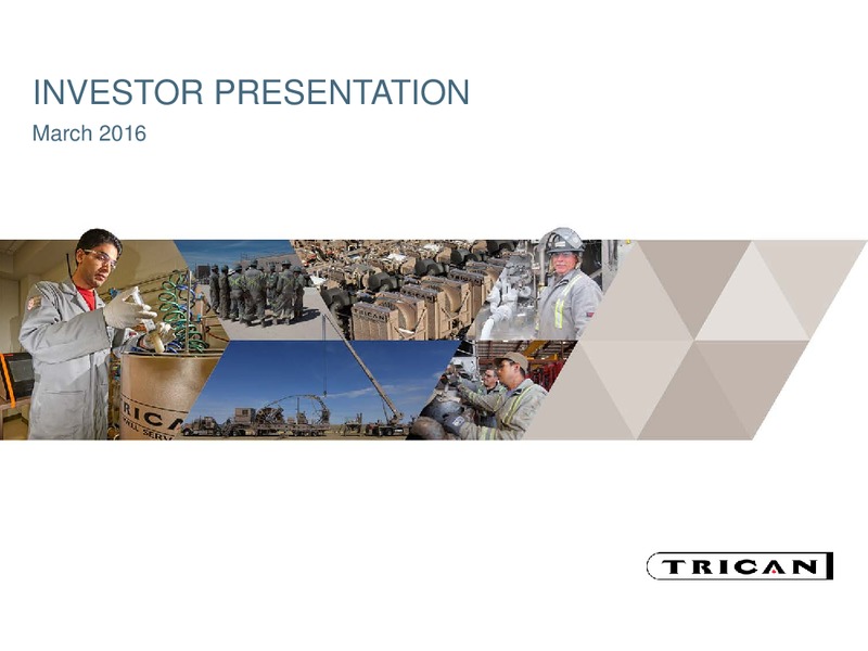 March 2016 Investor Presentation – Trican Well Service Ltd. – slide 36