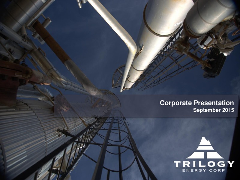 September 2015 Investor Presentation – Trilogy Energy Corp. – slide 1