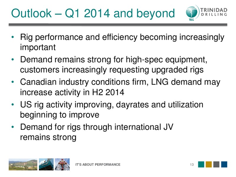 Q4 2013 Earnings Call – Trinidad Drilling Ltd. – slide 13