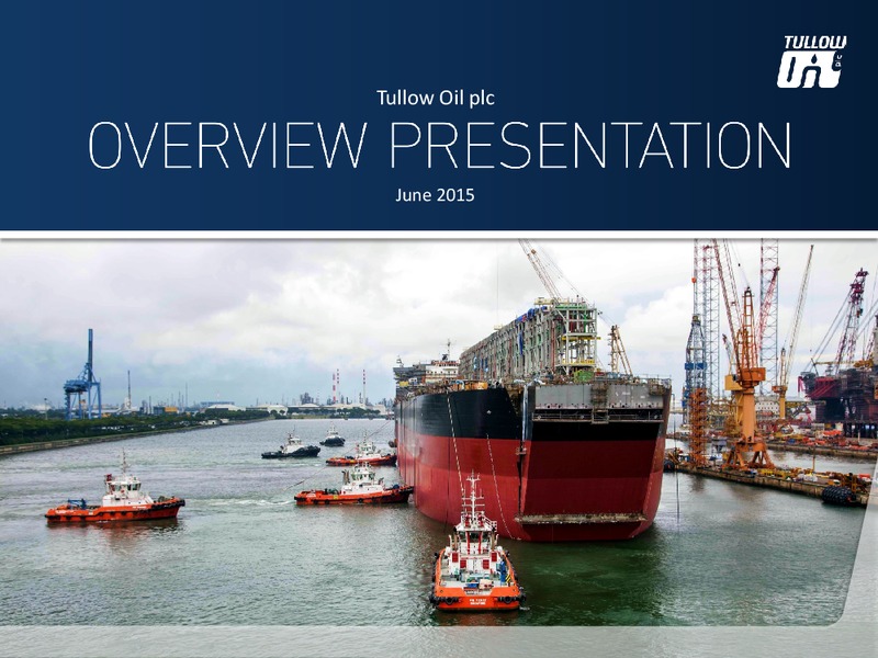 June 2015 Corporate Presentation – Tullow Oil Plc – slide 1