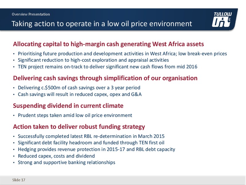 June 2015 Corporate Presentation – Tullow Oil Plc – slide 16