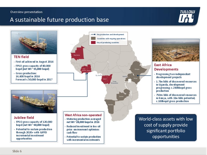 January 2017 Company Presentation – Tullow Oil Plc – slide 5