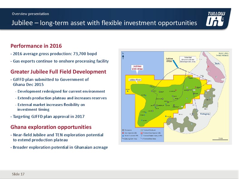January 2017 Company Presentation – Tullow Oil Plc – slide 16