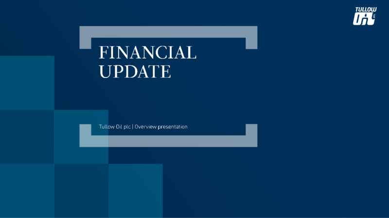 Overview Presentation – Tullow Oil Plc – slide 8
