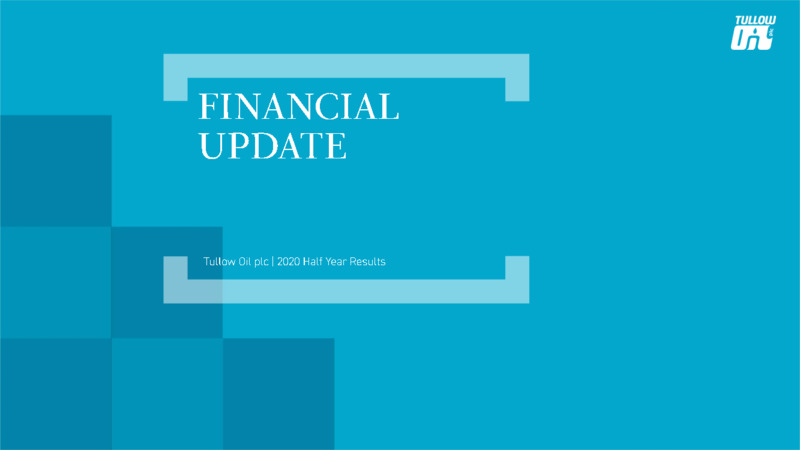2020 Half Year Results – Tullow Oil Plc – slide 15
