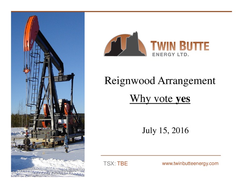 Reignwood Arrangement Presentation – Twin Butte Energy Ltd. – slide 1
