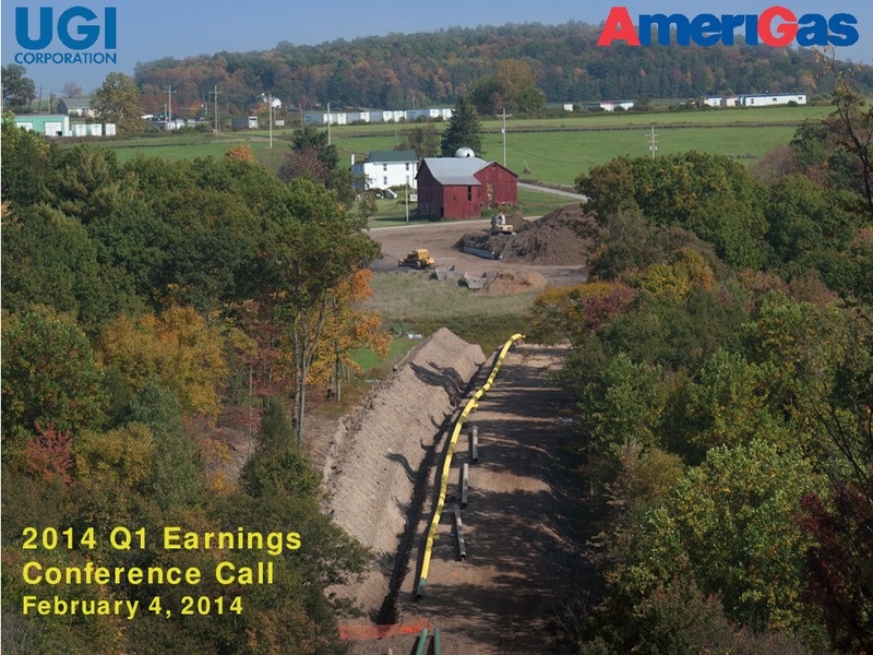2014 Q1 EARNINGS CONFERENCE CALL – UGI Corp. – slide 1