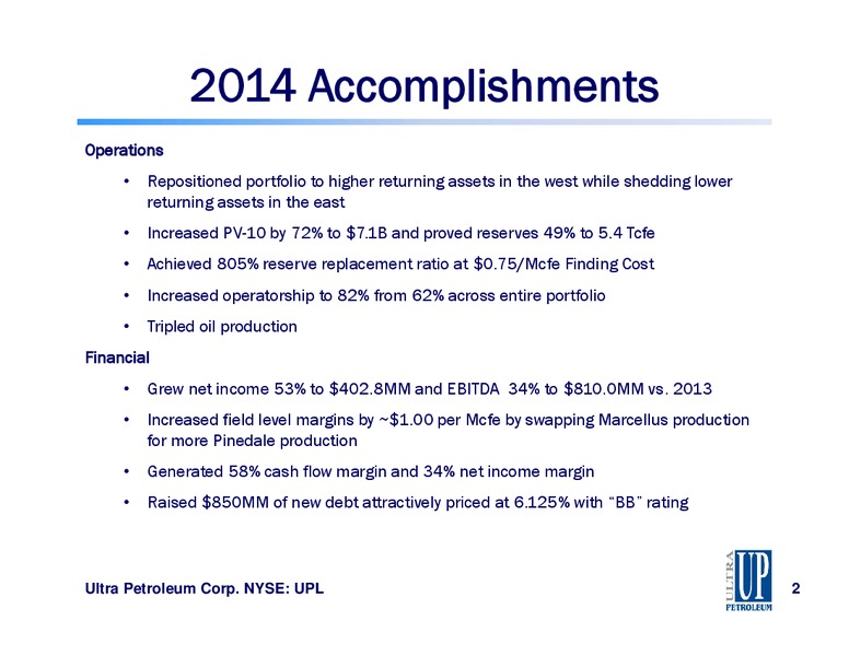 IPAA OGIS 2015 – Ultra Petroleum Corp. – slide 2