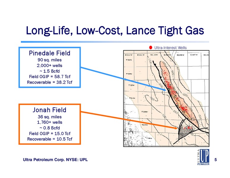IPAA OGIS – Ultra Petroleum Corp. – slide 5