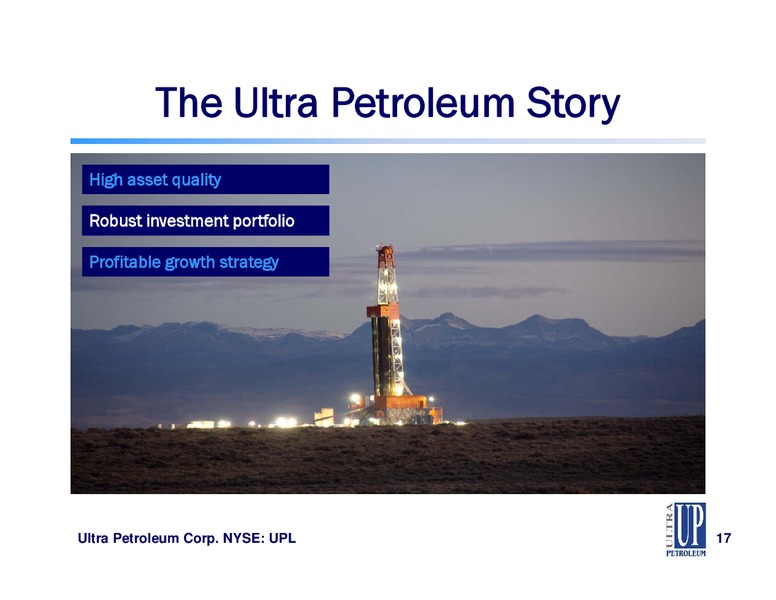 IPAA OGIS – Ultra Petroleum Corp. – slide 17