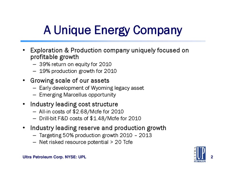 JEFFERIES GLOBAL ENERGY CONFERENCE – Ultra Petroleum Corp. – slide 2