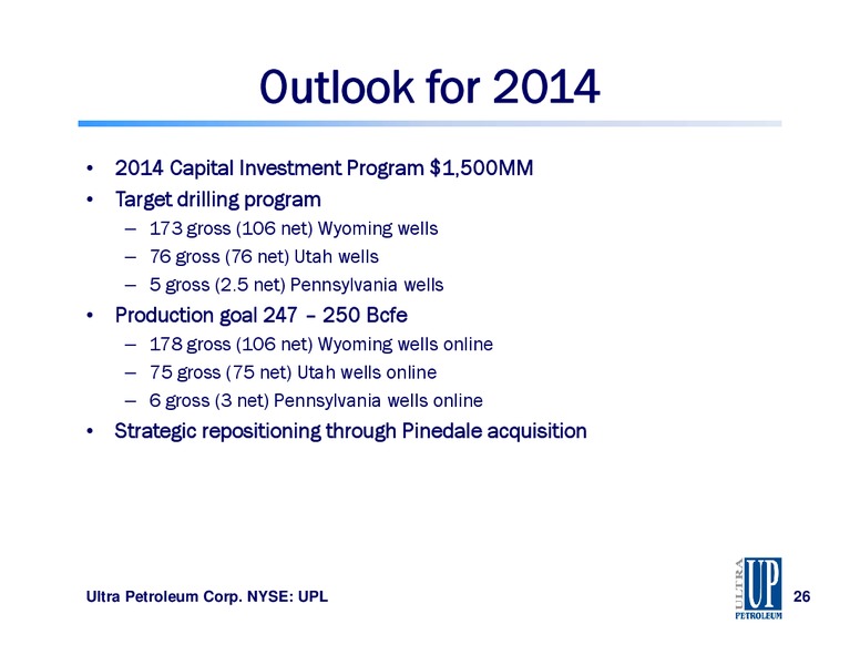 2014 Wells Fargo Energy Symposium – Ultra Petroleum Corp. – slide 26