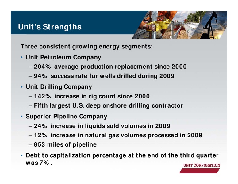 JANUARY 2011 CORPORATE PRESENTATION – Unit Corp. – slide 3